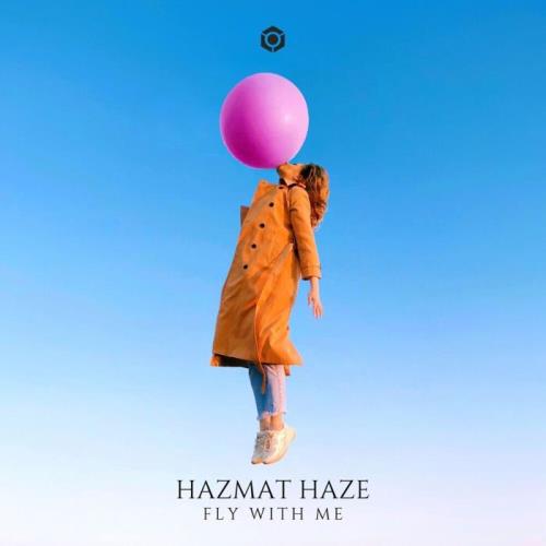 Hazmat Haze - Fly With Me (2022)