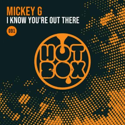 VA - Mickey G - I Know You're Out There (2022) (MP3)