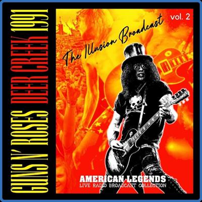 Guns N' Roses   Deer Creek 1991, The Illusion Broadcast vol 2 (2021)
