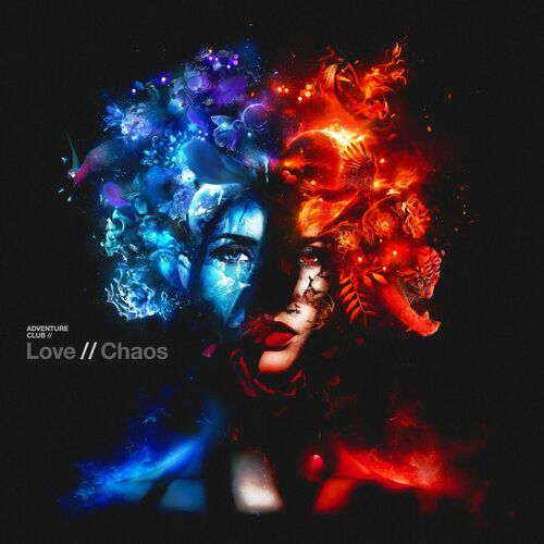 VA - Adventure Club - Love // Chaos (2022) (MP3)