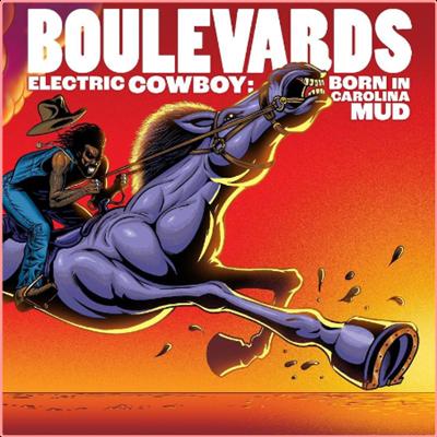 Boulevards   Electric Cowboy Born in Carolina Mud (2022) Mp3 320kbps