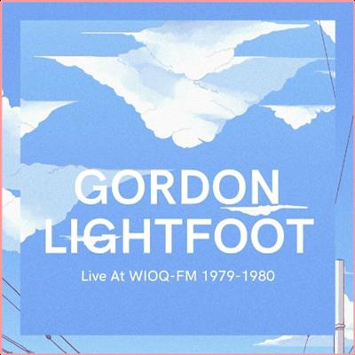 Gordon Lightfoot   Gordon Lightfoot Live At WIOQ FM 1979 1980 (2021) Mp3 320kbps