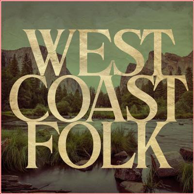 Various Artists   West Coast Folk (2022) Mp3 320kbps