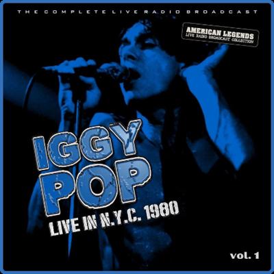 Iggy Pop   Iggy Pop Live In New York City 1980 vol 1 (2021)