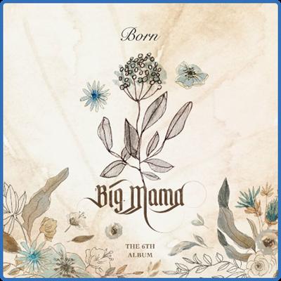 Big Mama   Born (本) (2022)