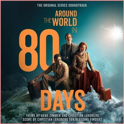 Hans Zimmer   Around The World In 80 Days (Music From The Original TV Series) (2022) Mp3 320kbps