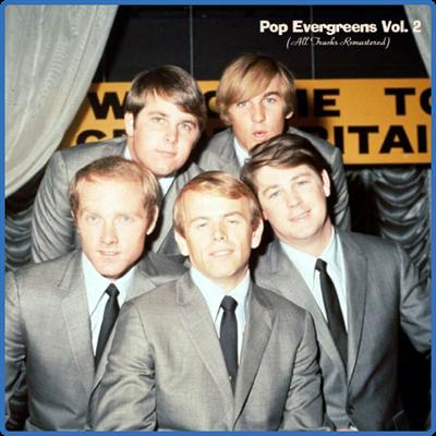 Various Artists   Pop Evergreens Vol 2 (All Tracks Remastered) (2022)