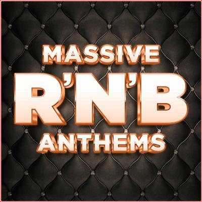 Various Artists   Massive R'n'B Anthems (2022) Mp3 320kbps