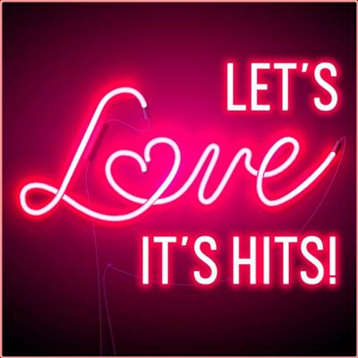Various Artists   Let's Love   It's Hits! (2022) Mp3 320kbps