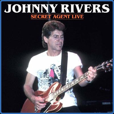 Johnny Rivers   Secret Agent Live! (2022)