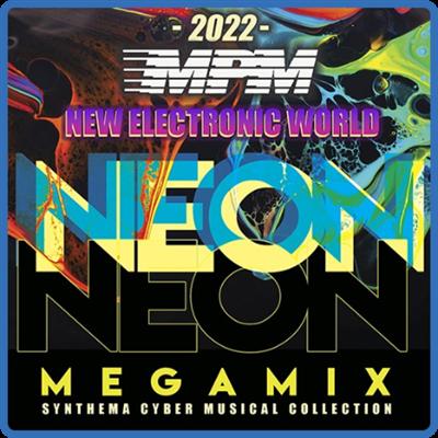 New Electronic World Neon Megamix