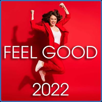 Various Artists   Feel Good 2022 (2022)