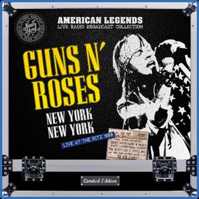 Guns N' Roses   New York, New York, Live At The Ritz, 1988 (2021)