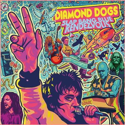 Diamond Dogs   Slap Bang Blue Rendezvous (2022) Mp3 320kbps