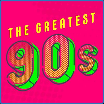 Various Artists   The Greatest 90s (2022)
