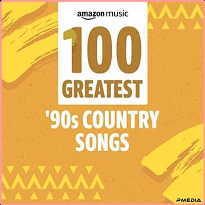 Various Artists   100 Greatest 90s Country Songs (2022) Mp3 320kbps