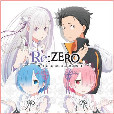 Re Zero   Anime Openings, Endings & OST (Mp3 320kbps)