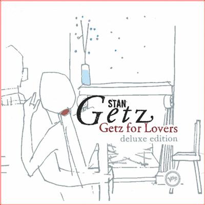 Stan Getz   Getz For Lovers (Deluxe Edition) (2022) Mp3 320kbps