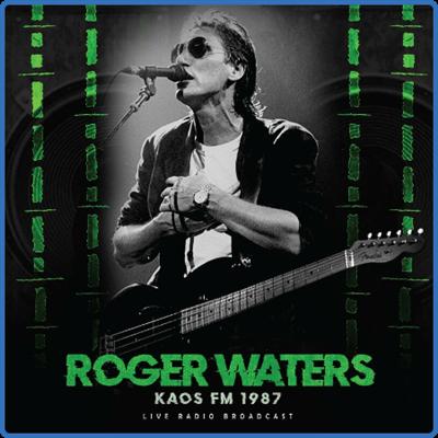 Roger Waters   KAOS FM 1987 (live) (2022)