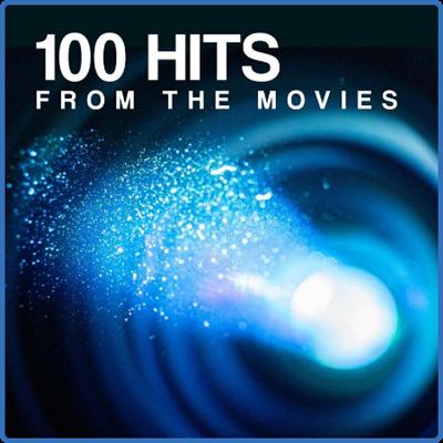 Various Artists   100 Hits from the Movies (2022)