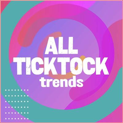 Various Artists   All TickTock Trends (2022) Mp3 320kbps