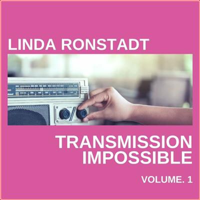 Linda Ronstadt   Linda Ronstadt Transmission Impossible vol 1 (2022) Mp3 320kbps