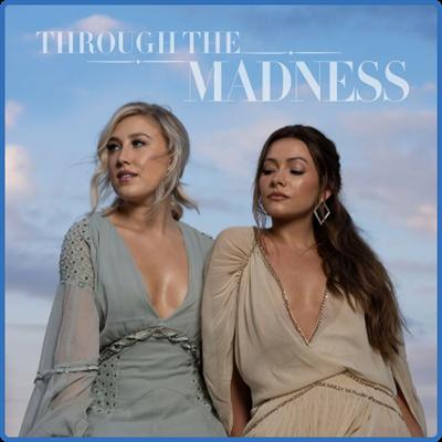 Maddie & Tae   Through The Madness Vol 1 (2022)