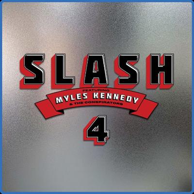 Slash   4 (feat Myles Kennedy and The Conspirators) (2022)