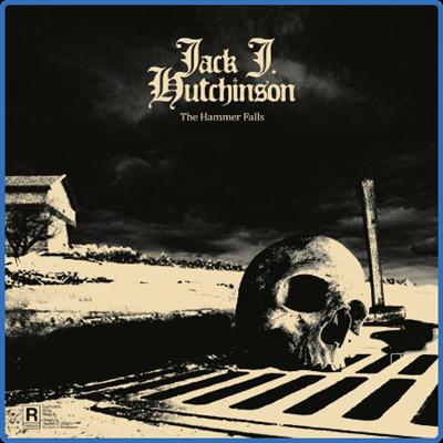 Jack J Hutchinson   The Hammer Falls (2022)