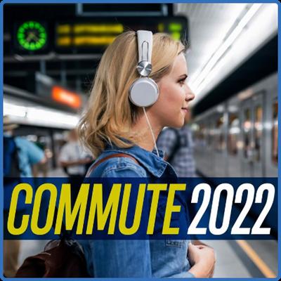 Various Artists   Commute 2022 (2022)