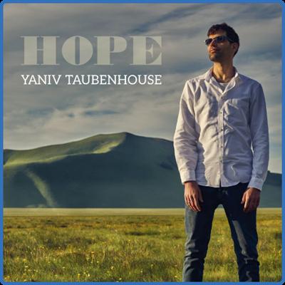 Yaniv Taubenhouse   Hope (2022)