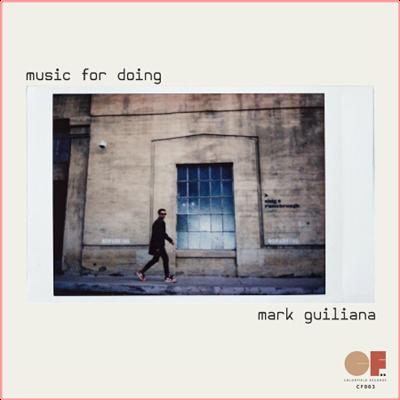 Mark Guiliana   Music For Doing (2022) Mp3 320kbps