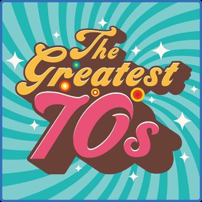 Various Artists   The Greatest 70s (2022)