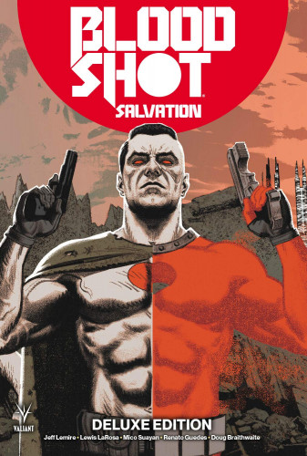 Valiant   Bloodshot Salvation Deluxe Edition 2022