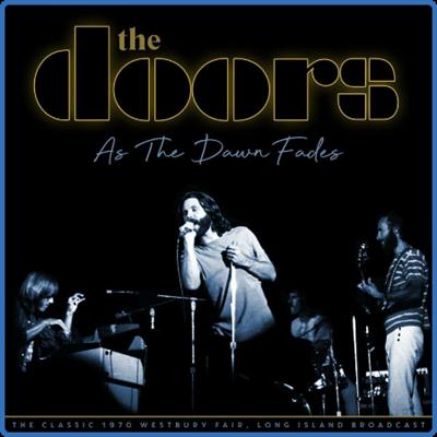 The Doors   As The Dawn Fades (Live 1970) (2022)
