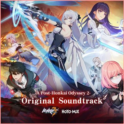 HOYO MiX   Honkai Impact 3rd   A Post Honkai Odyssey 2 (Original Soundtrack) (2022) Mp3 320kbps