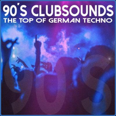 VA   90'S Clubsounds The Top Of German Techno (2021)