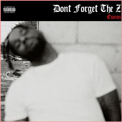 Euroz   Don't Forget The Z (2022) Mp3 320kbps