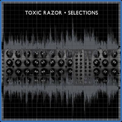 VA   Toxic Razor Selections (2022)