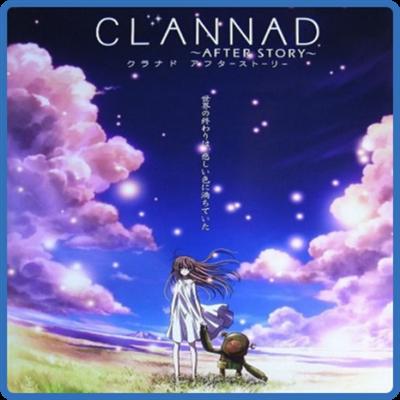 CLANNAD & After Story   Anime Openings, Endings & OST