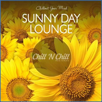 VA   Sunny Day Lounge Chillout Your Mind (2020) MP3