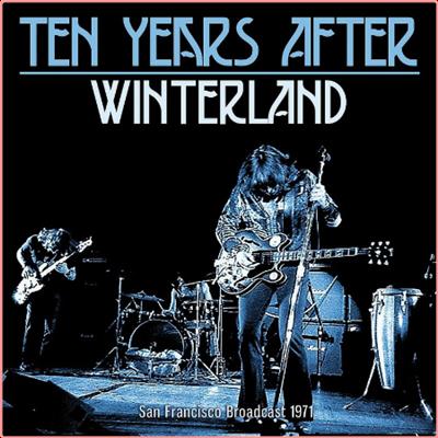 Ten Years After   Winterland (2022) Mp3 320kbps