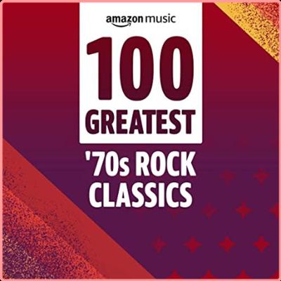 VA   100 Greatest 70s Rock Classics (2022) Mp3 320kbps