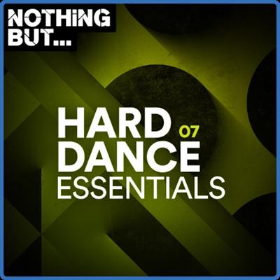 VA   Nothing But Hard Dance Essentials Vol 07 (2022)