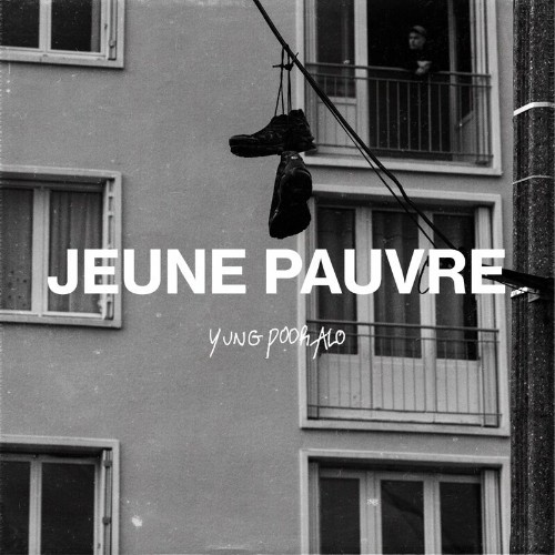 VA - YUNG POOR ALO - JEUNE PAUVRE (2022) (MP3)