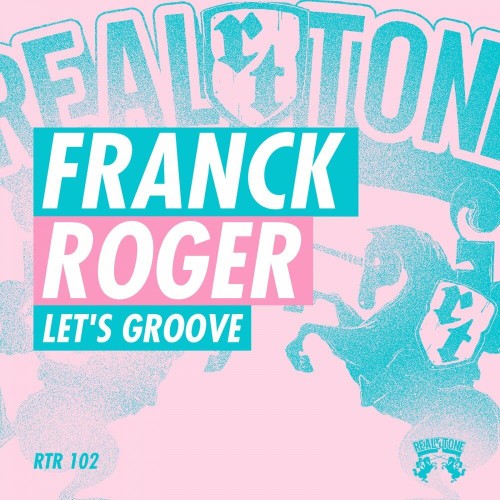 VA - Franck Roger - Let's Groove (2022) (MP3)