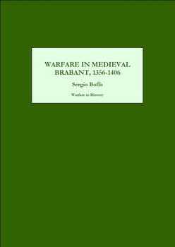 Warfare in Medieval Brabant, 1356-1406 
