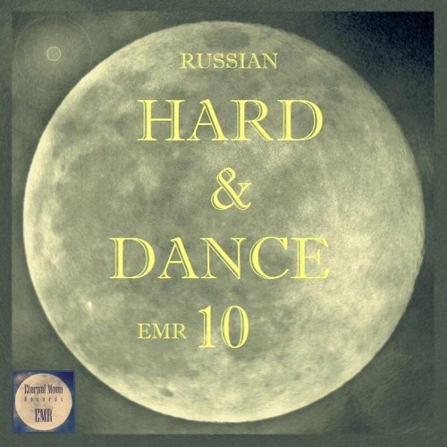 VA - Russian Hard & Dance EMR Vol. 10 (2022) (MP3)