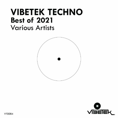 VA | Vibetek Techno Best of 2021 (2022) MP3