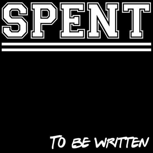 VA - Spent - To Be Written (2022) (MP3)